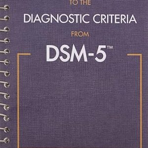 Desk Reference to the Diagnostic Criteria From DSM-5