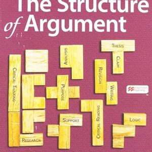 The Structure of Argument 10th Edition
