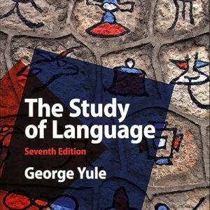 The Study of Language 7e 7th Edition