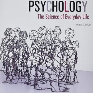 Social Psychology The Science of Everyday Life 3rd Edition