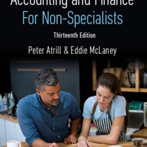 Accounting and Finance for Non-Specialists 13th Edition