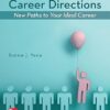 Career Directions New Paths to Your Ideal Career 7th Edition