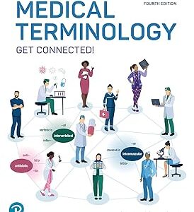 Medical Terminology Get Connected!  4rd Edition