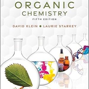 Organic Chemistry 5th Edition by David Klein