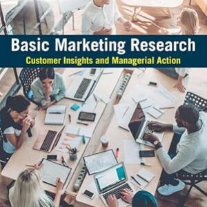 Basic Marketing Research Customer Insights and Managerial Action 10th Edition