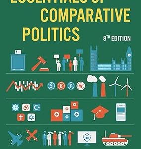 Essentials of Comparative Politics 8th Edition by  Patrick H. O'Neil