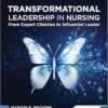 Transformational Leadership in Nursing From Expert Clinician to Influential Leader 4th Edition