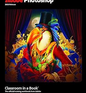 Adobe Photoshop Classroom in a Book 2025 Release