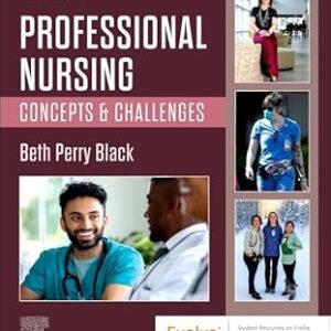 Professional Nursing Concepts & Challenges 10th Edition