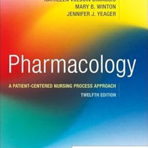 Pharmacology A Patient-Centered Nursing Process Approach 12th Edition