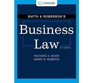 Smith & Roberson's Business Law 18th Edition by Richard Mann