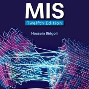 MIS 12th Edition by Hossein