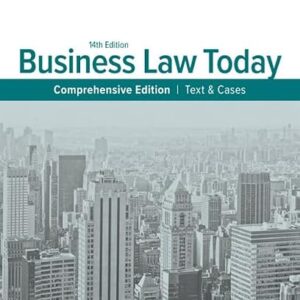 Business Law Today  Comprehensive Text & Cases 14th edition