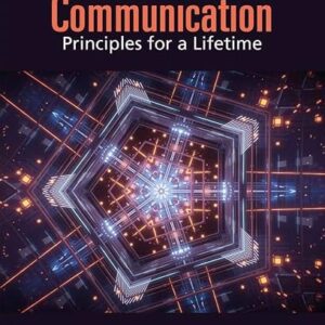 Communication Principles for a Lifetime 9th Edition