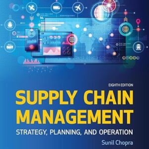 Supply Chain Management Strategy, Planning, and Operation 8th Edition
