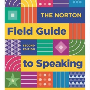 The Norton Field Guide to Speak 2nd Edition