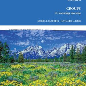Groups A Counseling Specialty 9th Edition